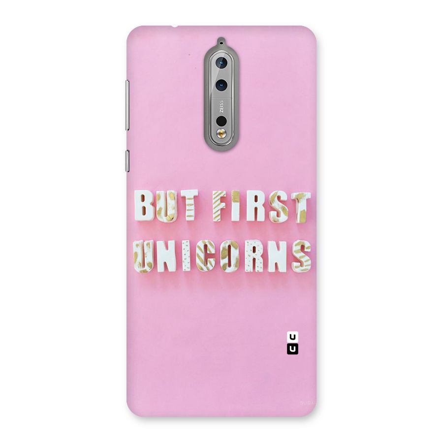 But First Unicorns Back Case for Nokia 8