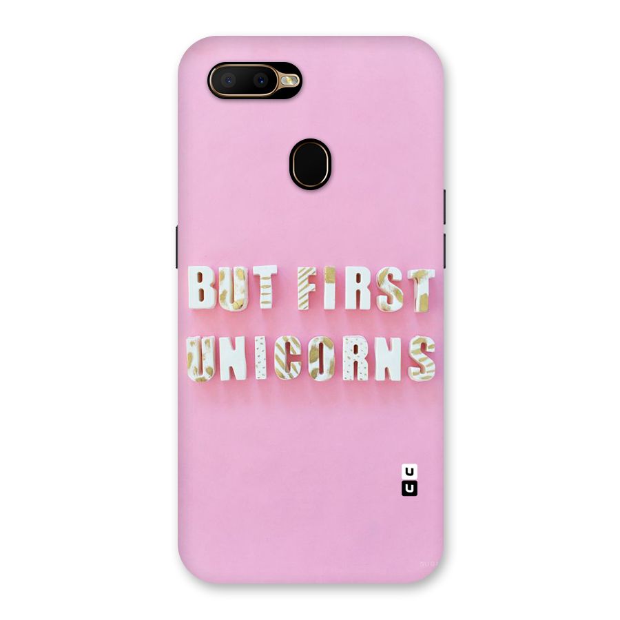 But First Unicorns Back Case for Oppo A5s