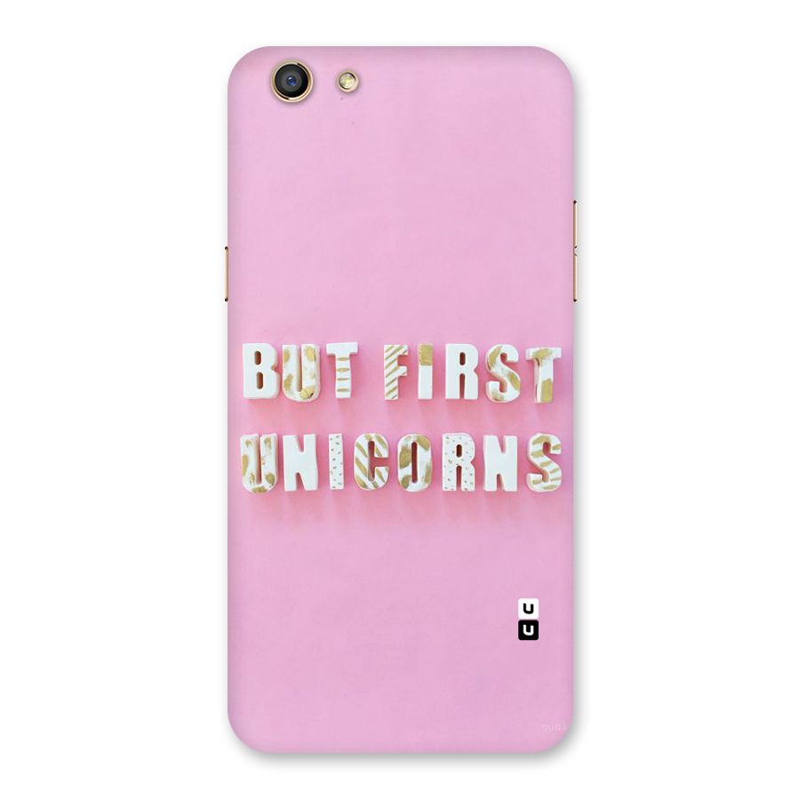 But First Unicorns Back Case for Oppo F3