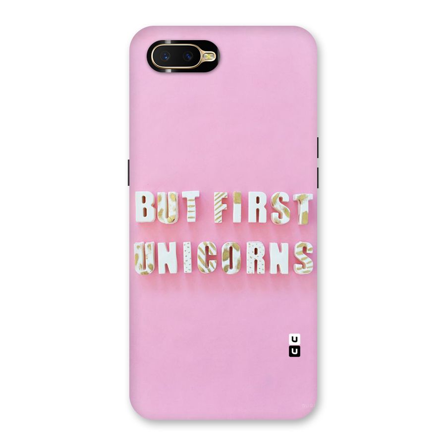But First Unicorns Back Case for Oppo K1