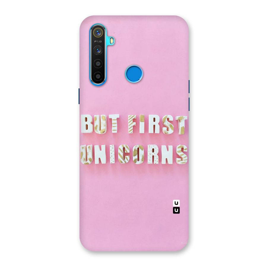 But First Unicorns Back Case for Realme 5s