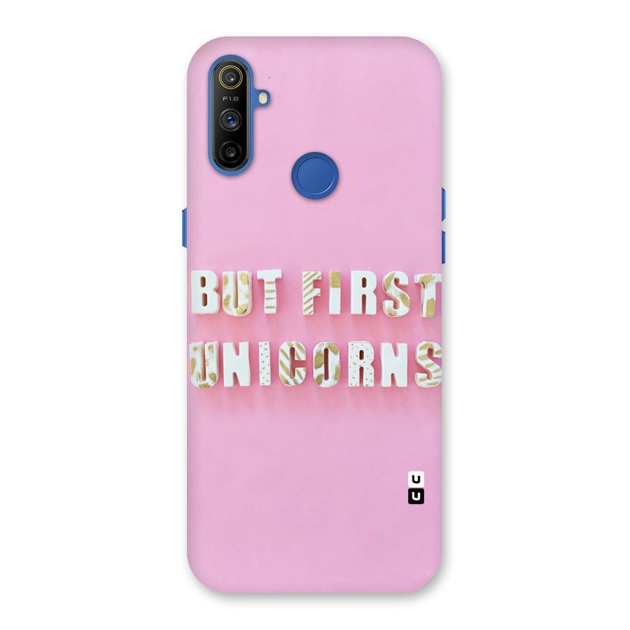 But First Unicorns Back Case for Realme Narzo 10A