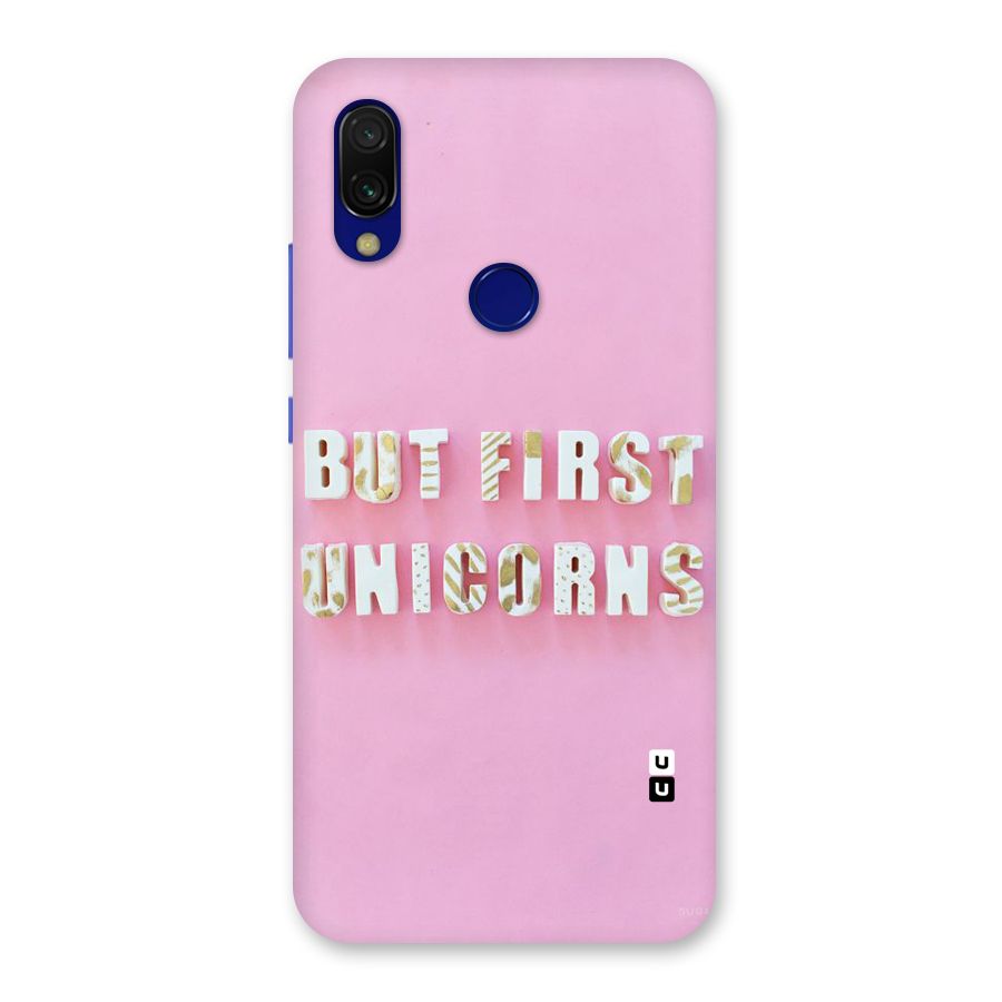 But First Unicorns Back Case for Redmi 7
