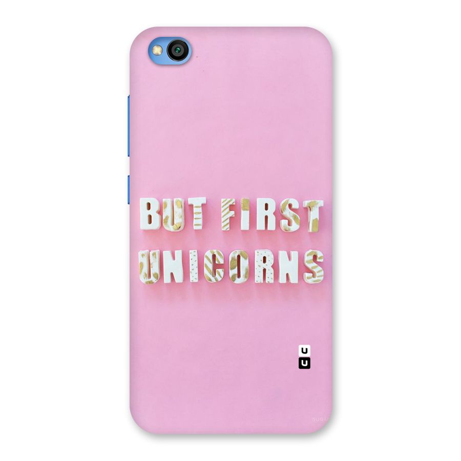 But First Unicorns Back Case for Redmi Go