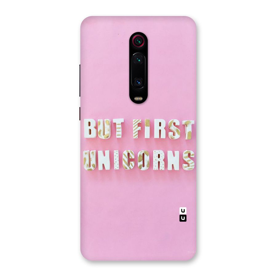 But First Unicorns Back Case for Redmi K20