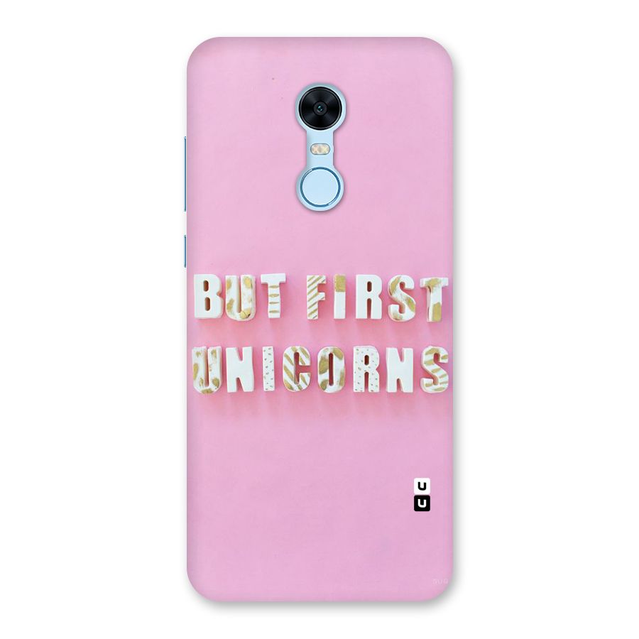 But First Unicorns Back Case for Redmi Note 5