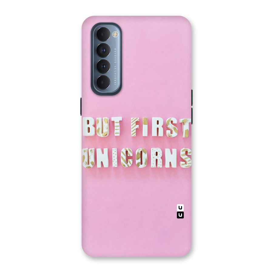But First Unicorns Back Case for Reno4 Pro