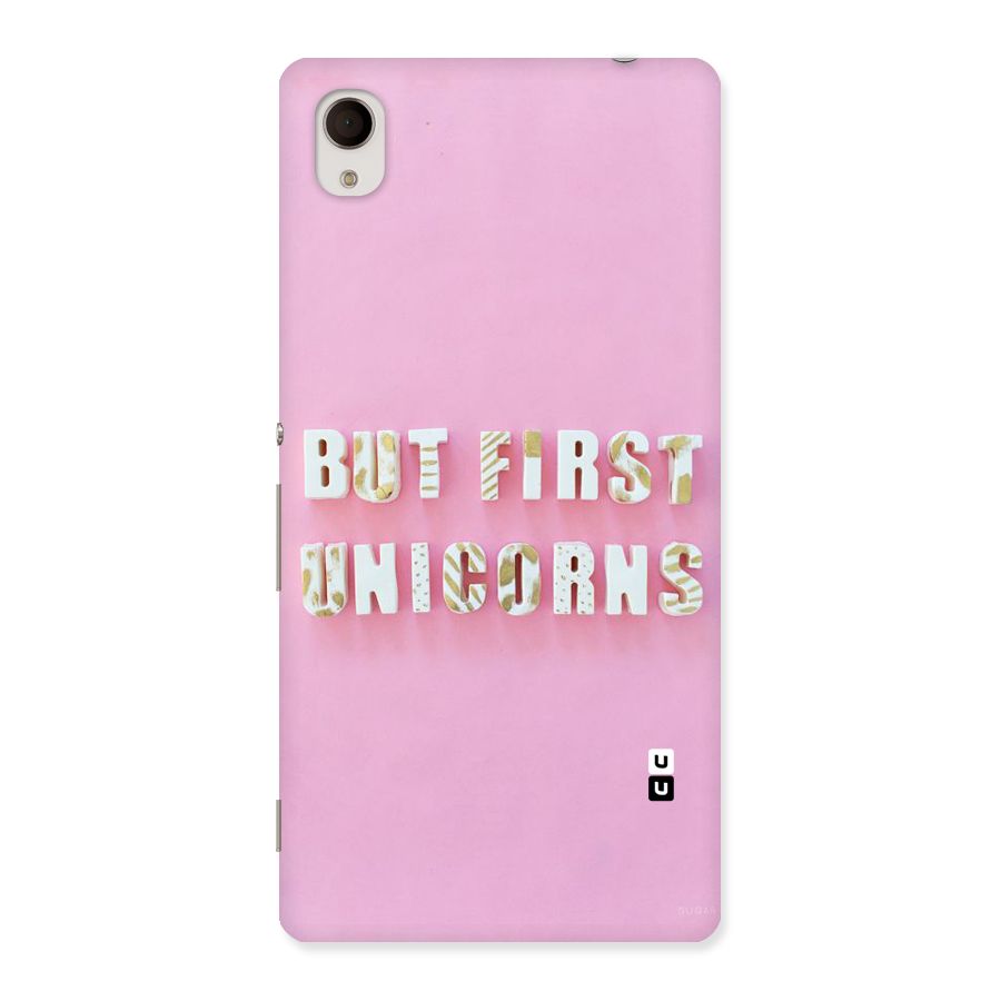But First Unicorns Back Case for Sony Xperia M4