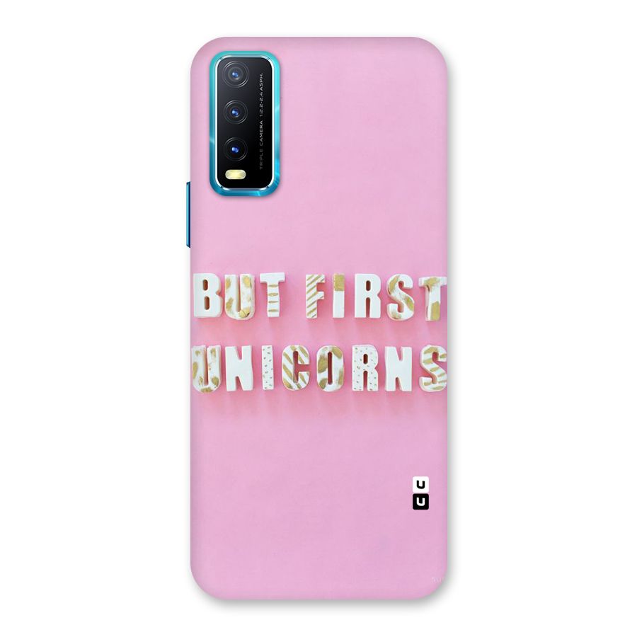 But First Unicorns Back Case for Vivo Y20
