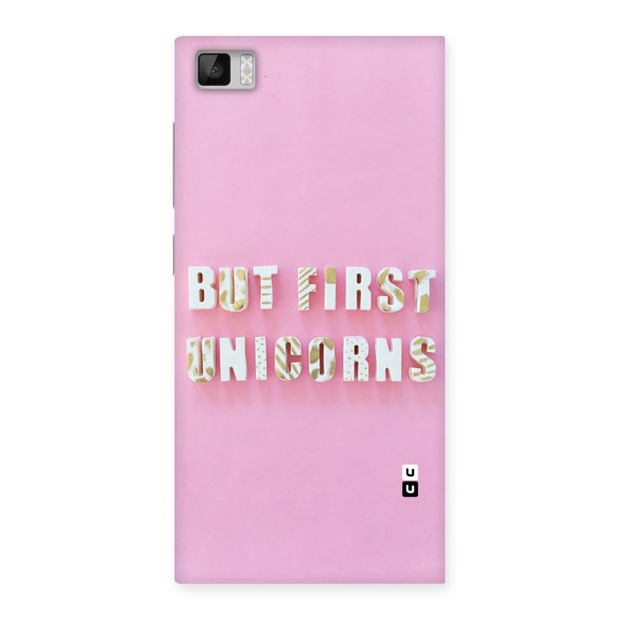 But First Unicorns Back Case for Xiaomi Mi3