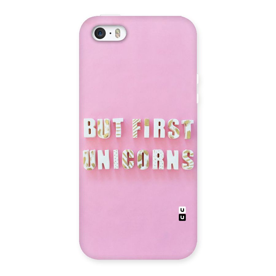 But First Unicorns Back Case for iPhone SE