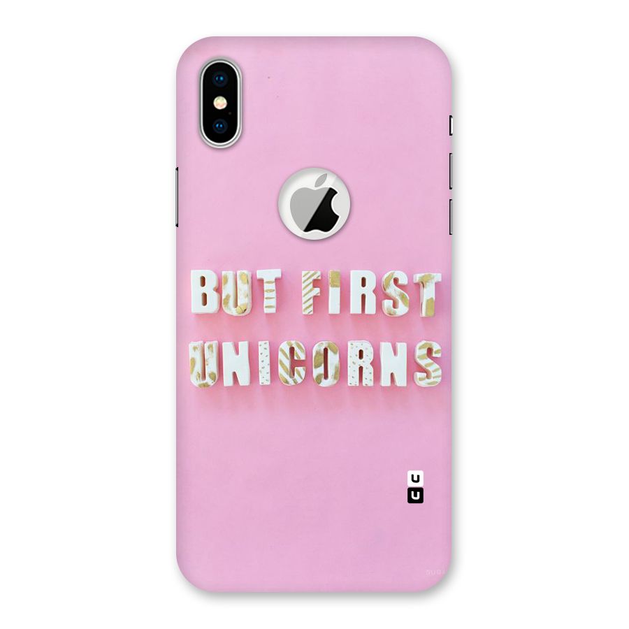 But First Unicorns Back Case for iPhone X Logo Cut