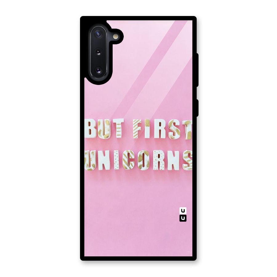 But First Unicorns Glass Back Case for Galaxy Note 10