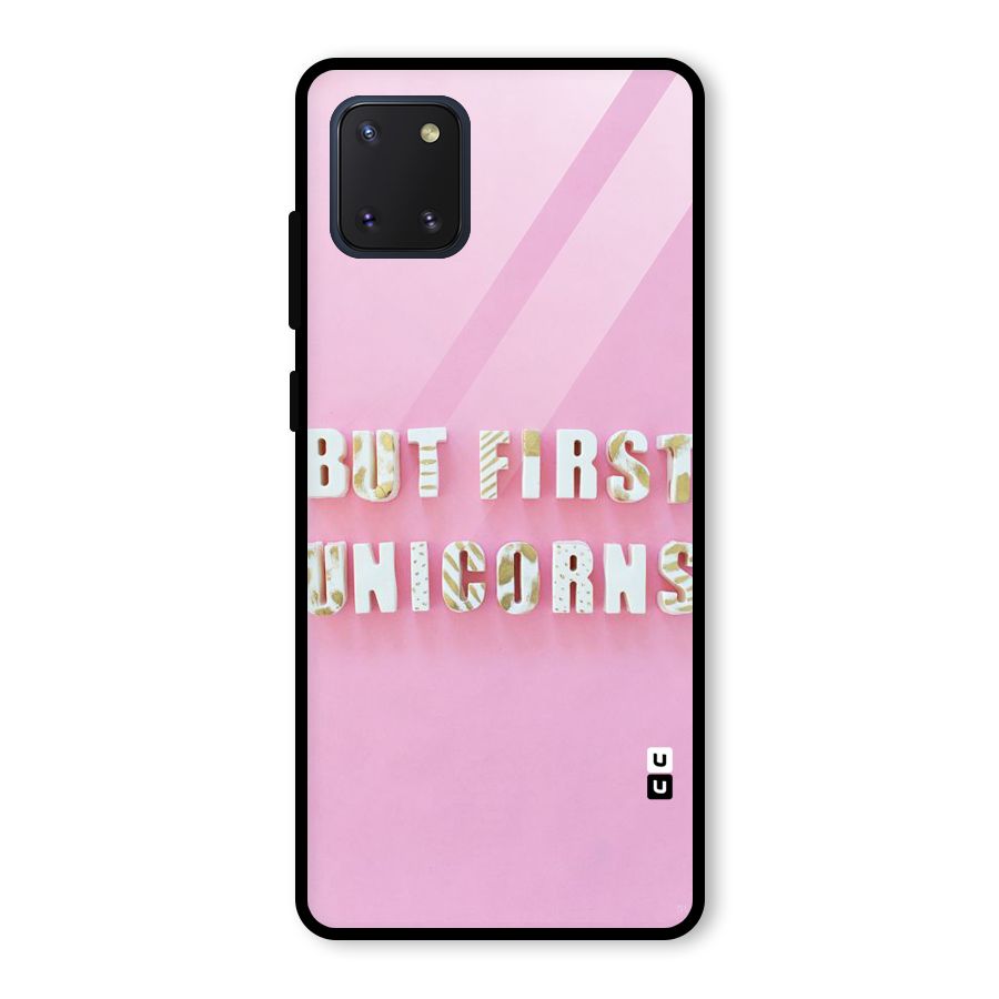 But First Unicorns Glass Back Case for Galaxy Note 10 Lite