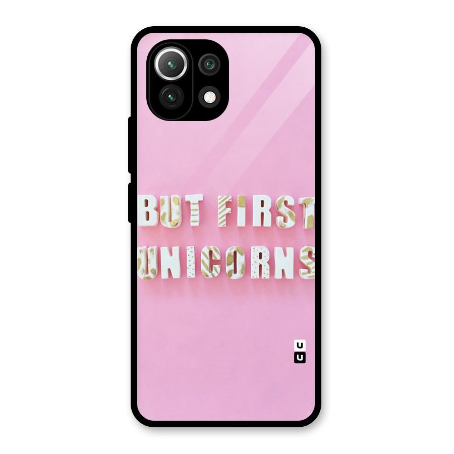 But First Unicorns Glass Back Case for Mi 11 Lite NE 5G