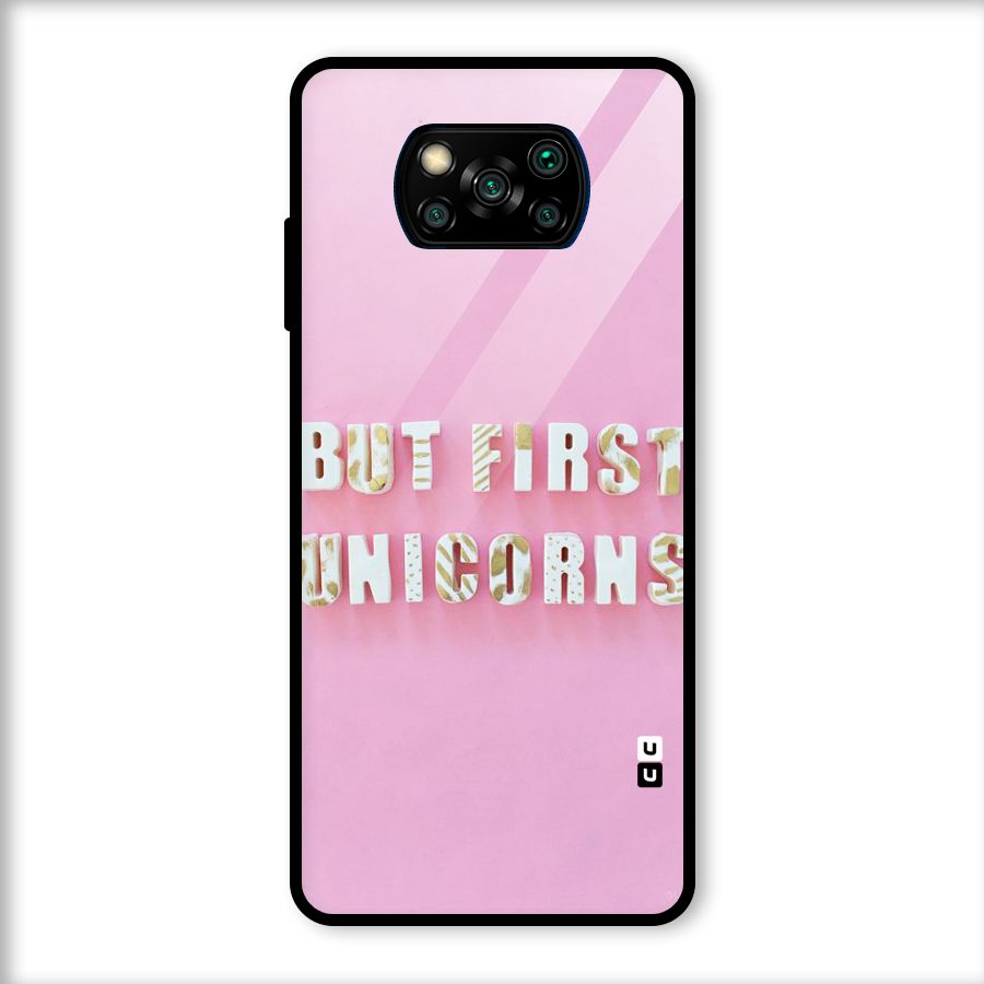 But First Unicorns Glass Back Case for Poco X3