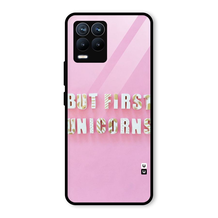 But First Unicorns Glass Back Case for Realme 8 Pro