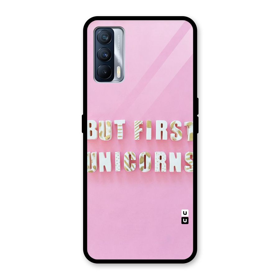 But First Unicorns Glass Back Case for Realme X7