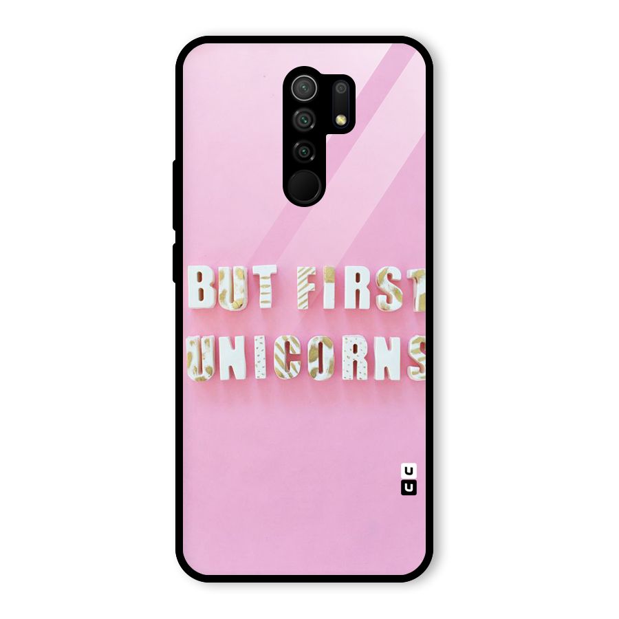 But First Unicorns Glass Back Case for Redmi 9 Prime
