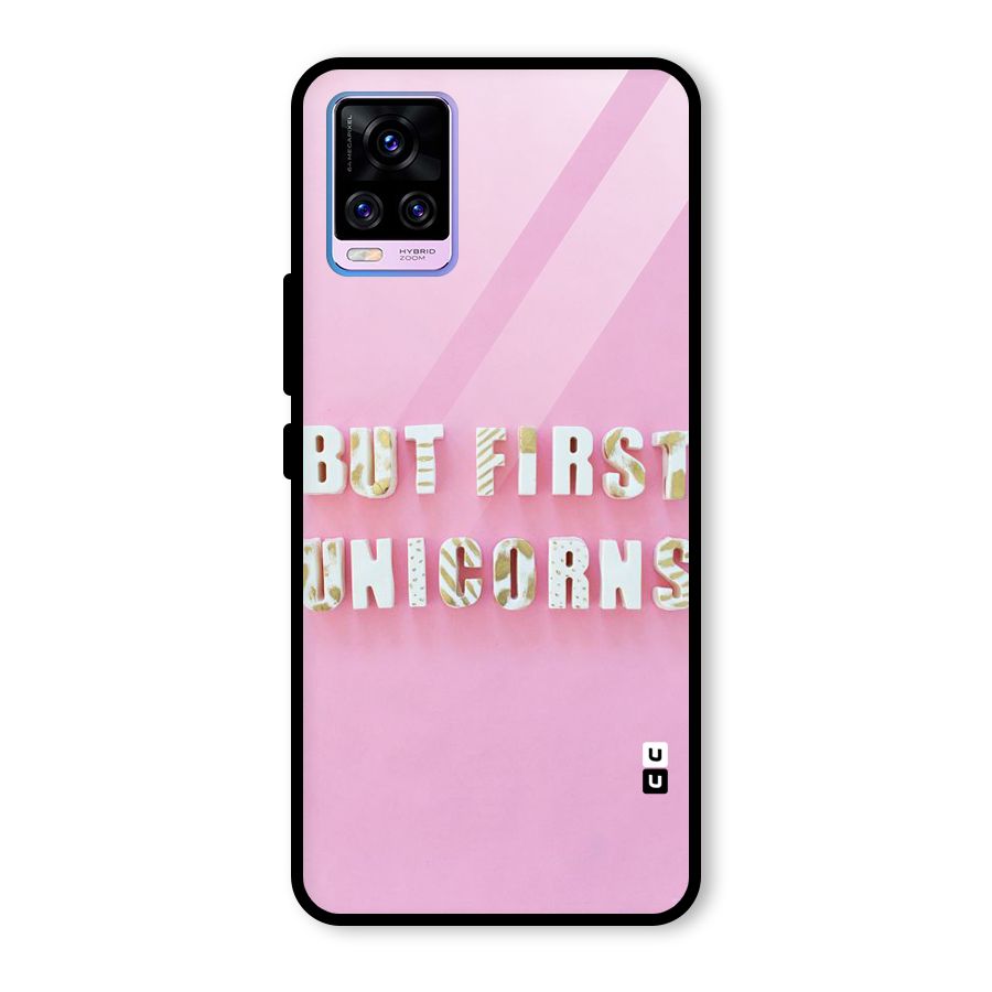 But First Unicorns Glass Back Case for Vivo V20 Pro
