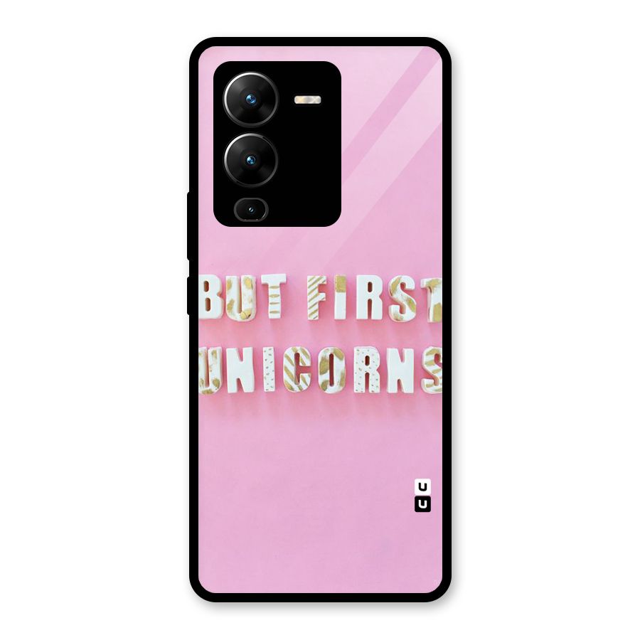 But First Unicorns Glass Back Case for Vivo V25 Pro