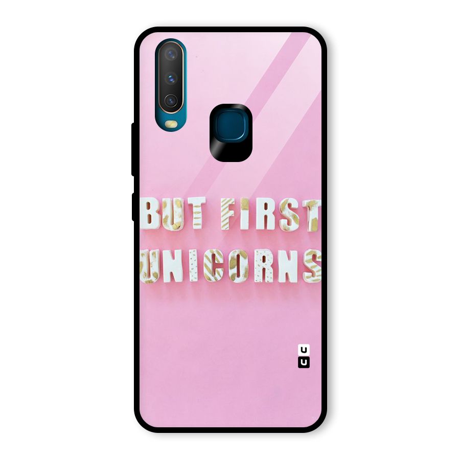 But First Unicorns Glass Back Case for Vivo Y12