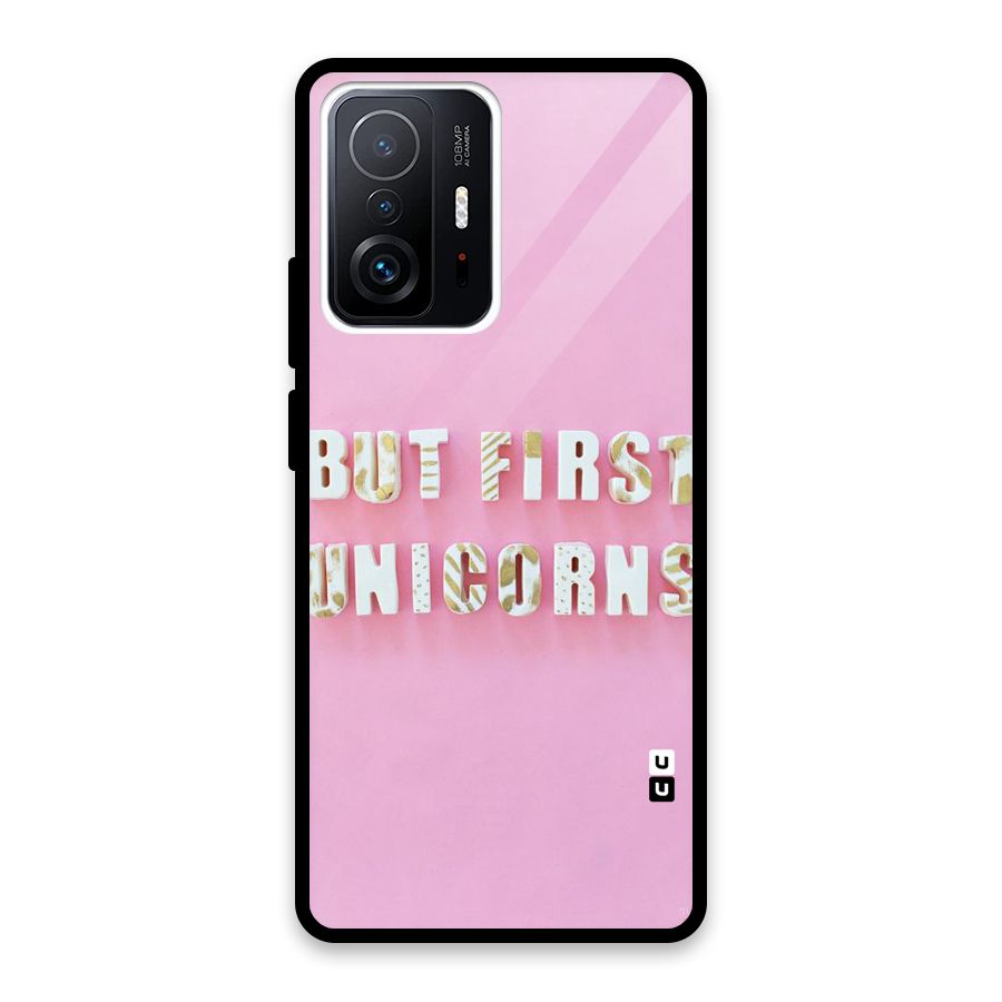 But First Unicorns Glass Back Case for Xiaomi 11T Pro