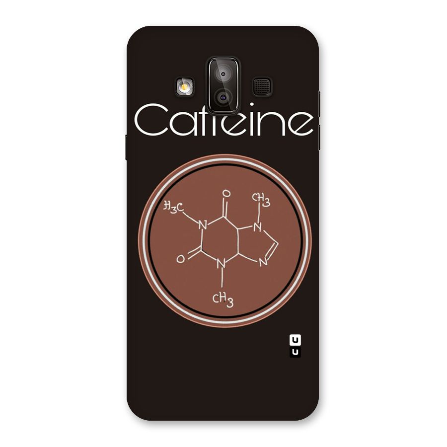 Caffeine Making Back Case for Galaxy J7 Duo