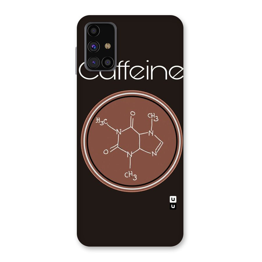 Caffeine Making Back Case for Galaxy M31s