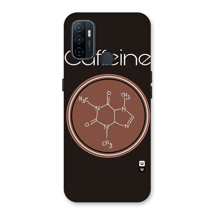 Caffeine Making Back Case for Oppo A32