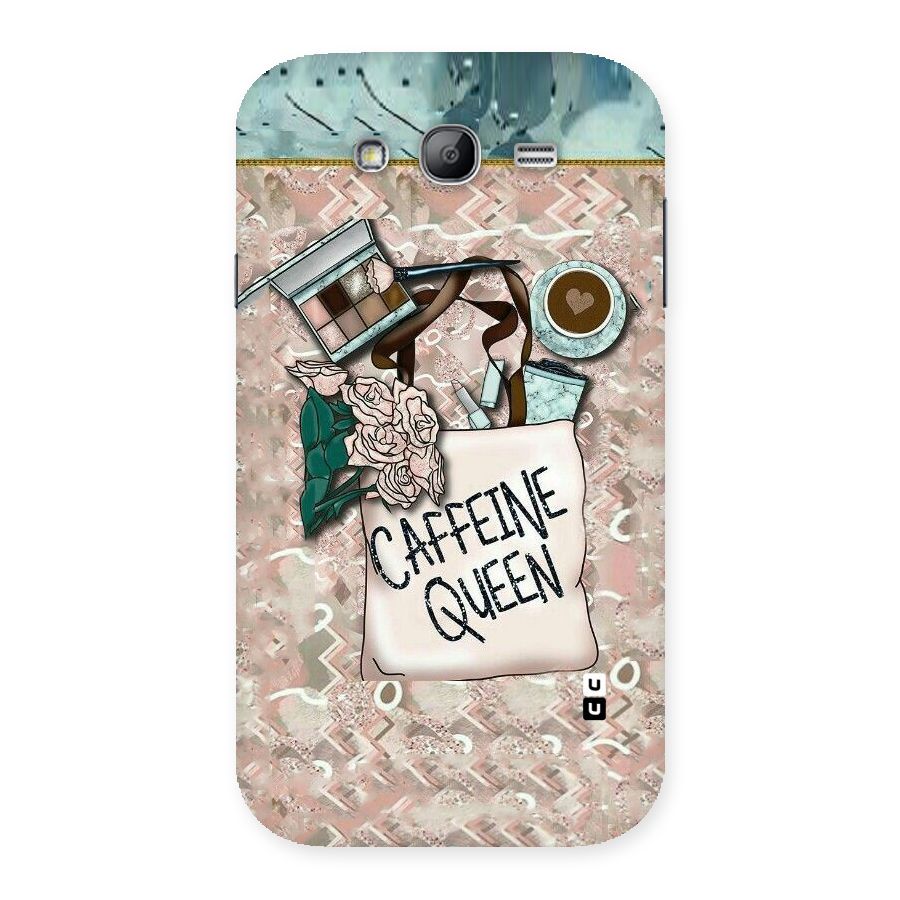 Caffeine Queen Back Case for Galaxy Grand Neo