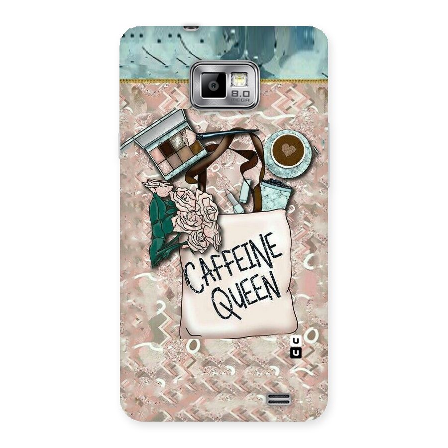 Caffeine Queen Back Case for Galaxy S2
