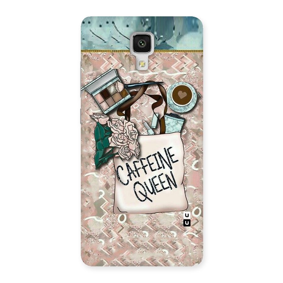 Caffeine Queen Back Case for Xiaomi Mi 4