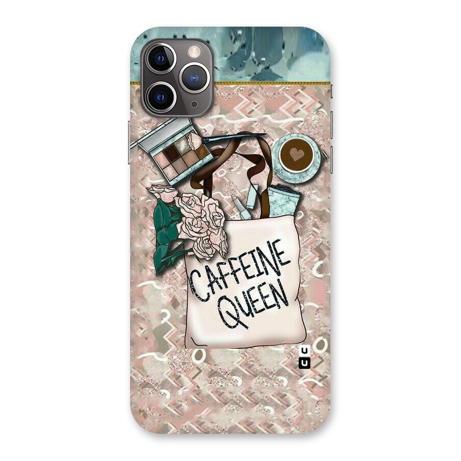 Caffeine Queen Back Case for iPhone 11 Pro Max