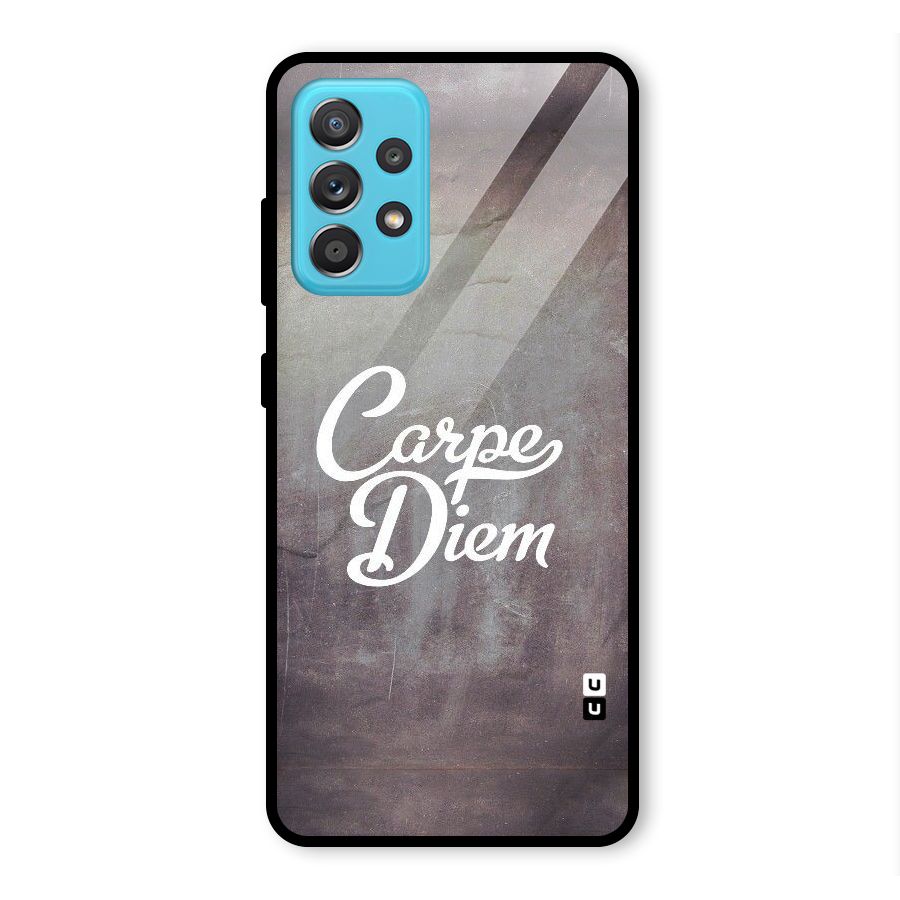 Carpe Diem Rugged Glass Back Case for Galaxy A52