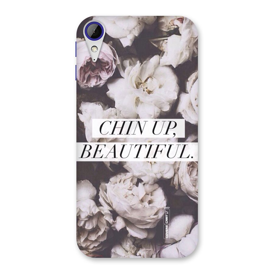 Chin Up Beautiful Back Case for Desire 830