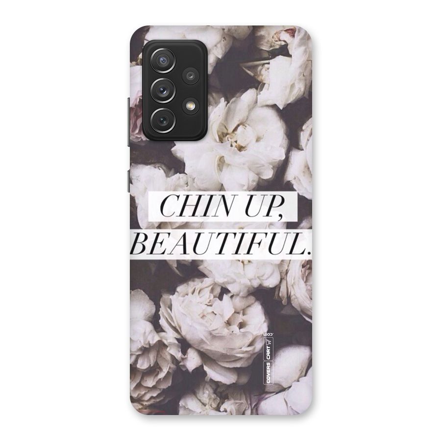 Chin Up Beautiful Back Case for Galaxy A72