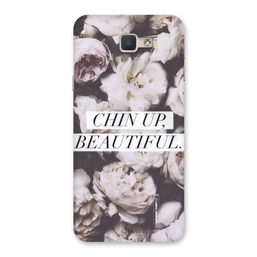 Chin Up Beautiful Back Case for Galaxy J5 Prime