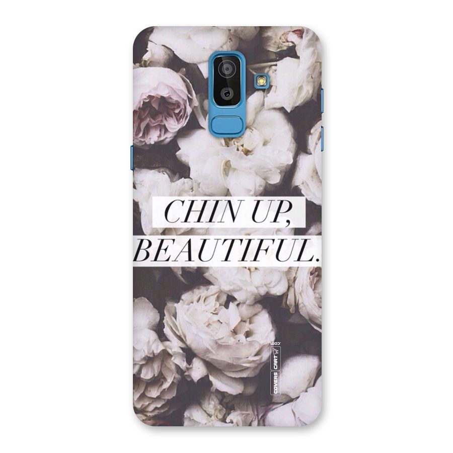 Chin Up Beautiful Back Case for Galaxy J8