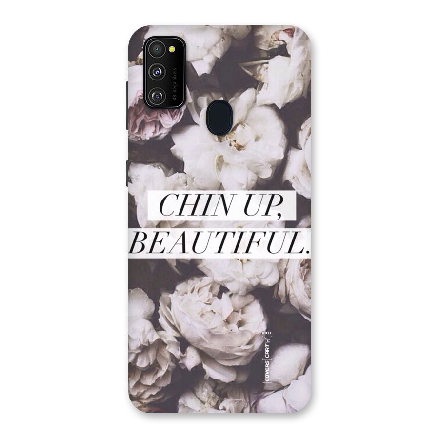 Chin Up Beautiful Back Case for Galaxy M30s