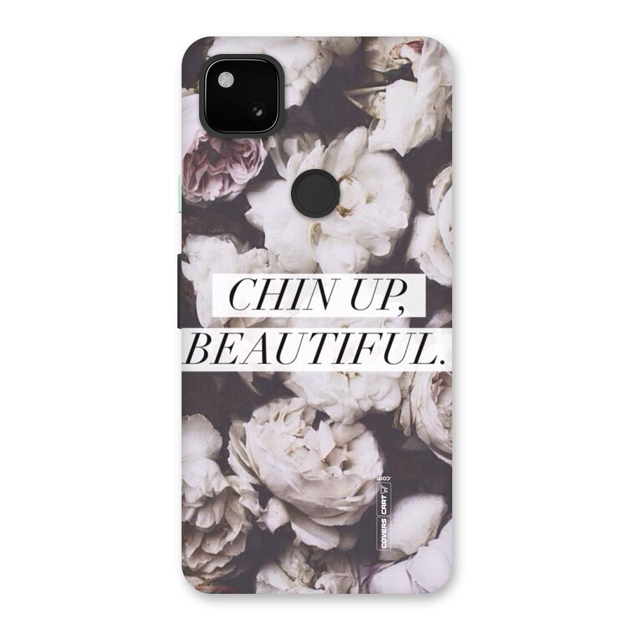 Chin Up Beautiful Back Case for Google Pixel 4a