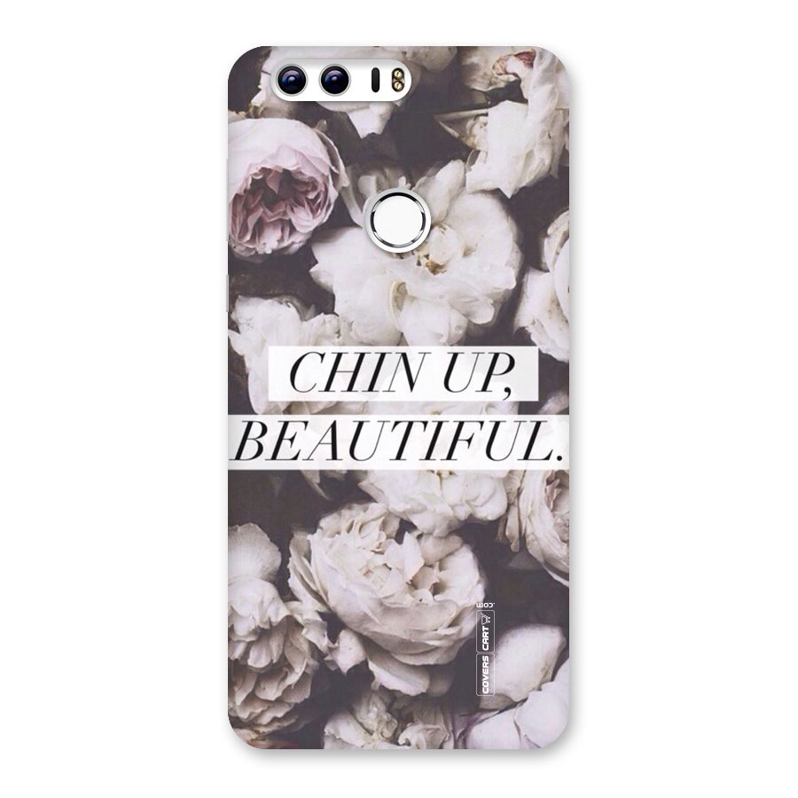 Chin Up Beautiful Back Case for Honor 8