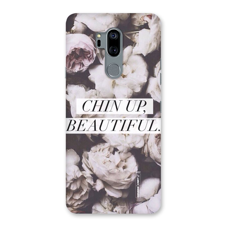 Chin Up Beautiful Back Case for LG G7