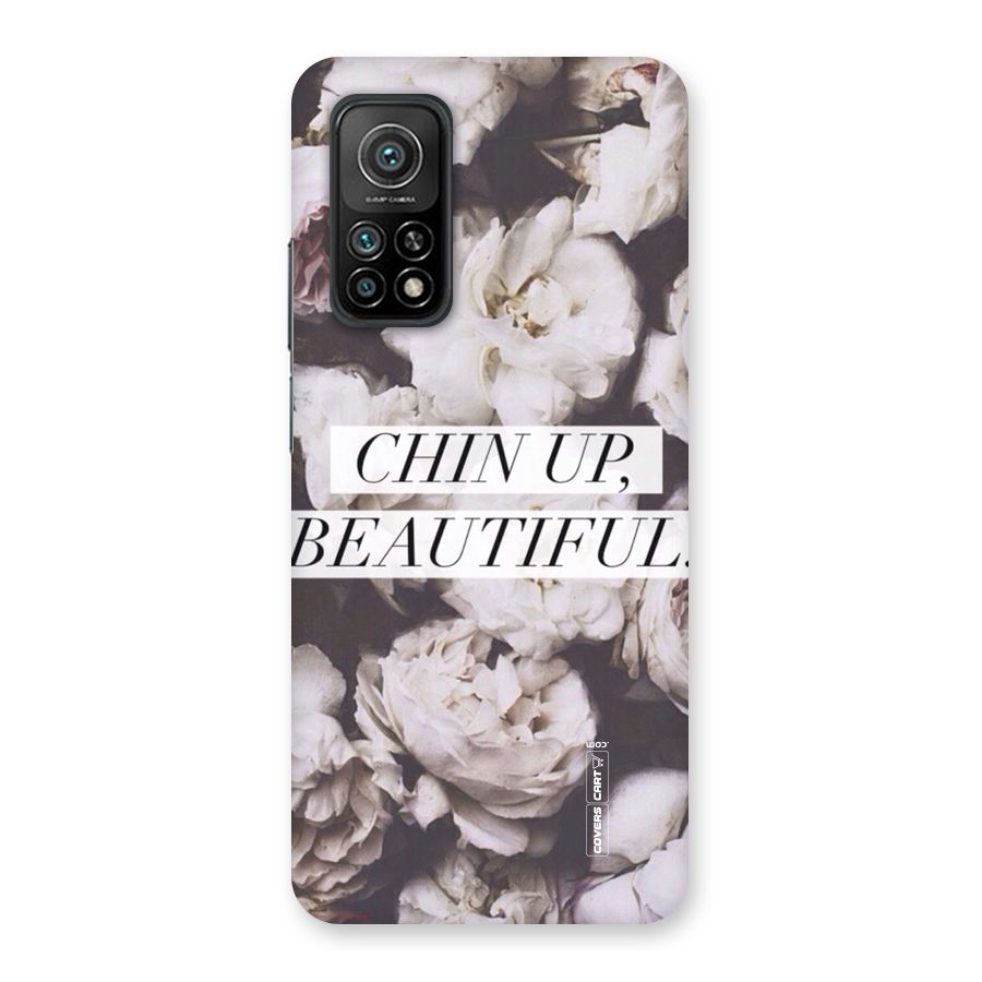 Chin Up Beautiful Back Case for Mi 10T Pro 5G