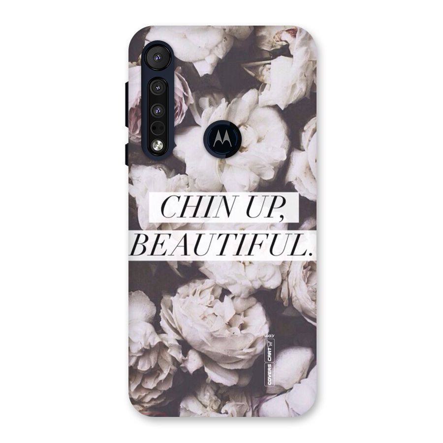 Chin Up Beautiful Back Case for Motorola One Macro