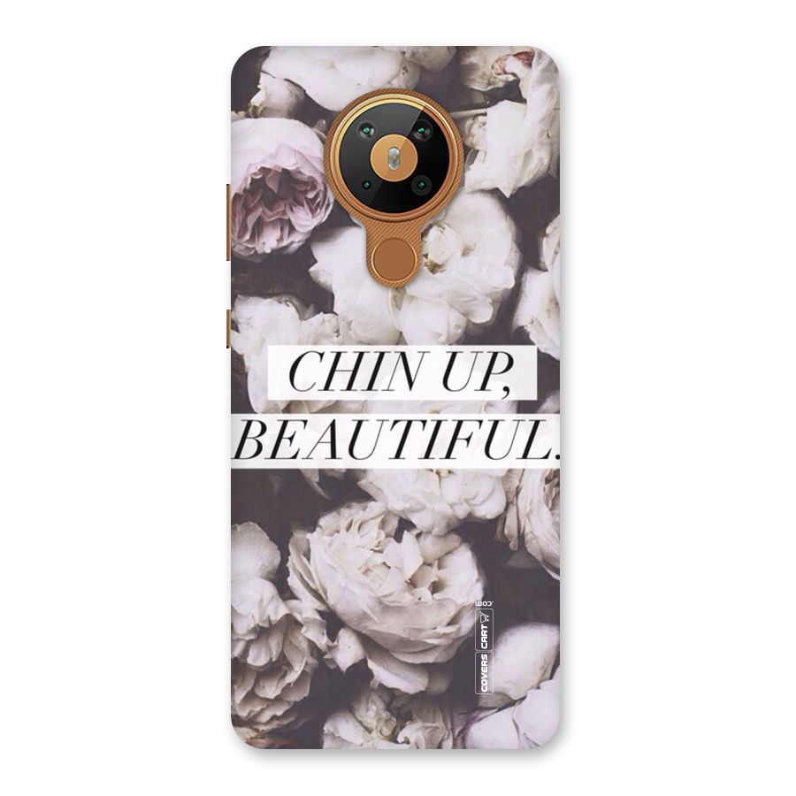 Chin Up Beautiful Back Case for Nokia 5.3