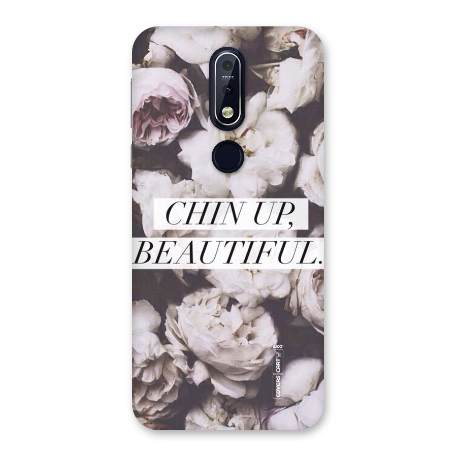 Chin Up Beautiful Back Case for Nokia 7.1