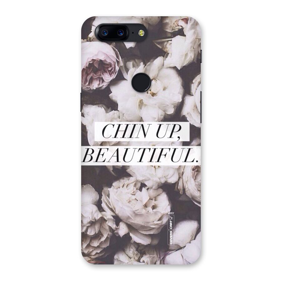 Chin Up Beautiful Back Case for OnePlus 5T