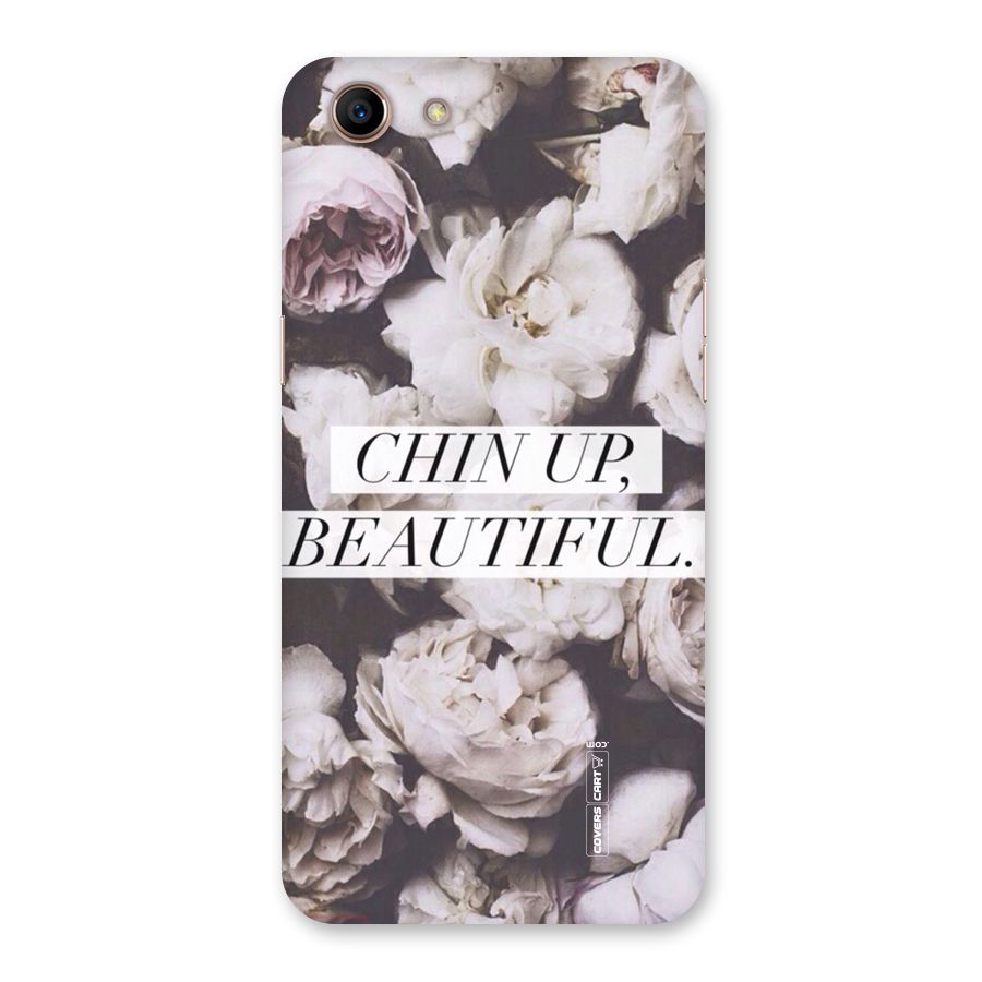 Chin Up Beautiful Back Case for Oppo A83 (2018)