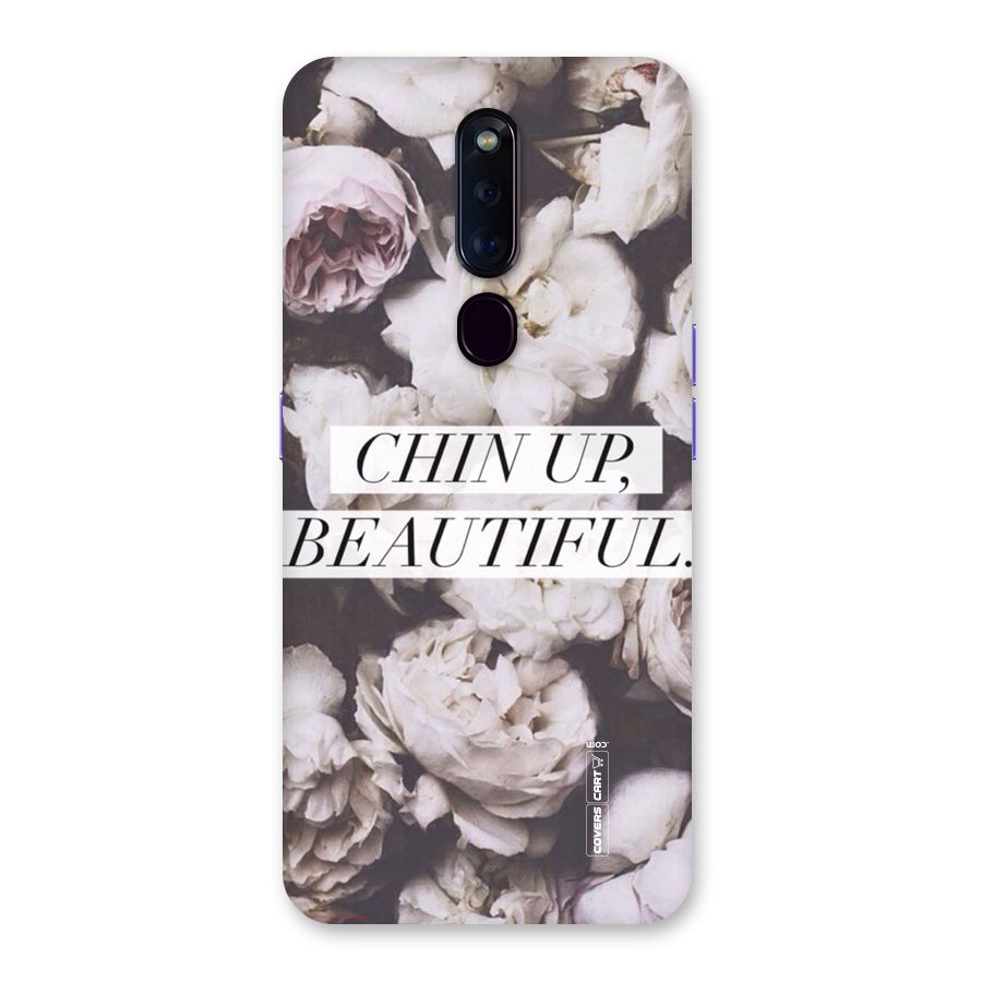 Chin Up Beautiful Back Case for Oppo F11 Pro